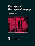Pigman / Pigman's Legacy: Curriculum Unit (TAP instructional materials)