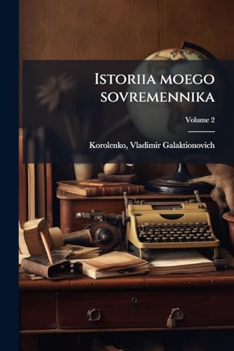 Istoriia moego sovremennika; Volume 2 (Russian Edition)