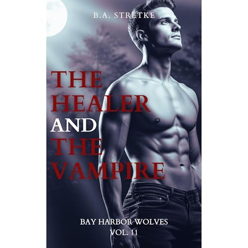 The Healer and The Vampire | B.A. Stretke episode artwork