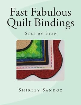 Paperback Fast Fabulous Quilt Bindings: Step by Step Book
