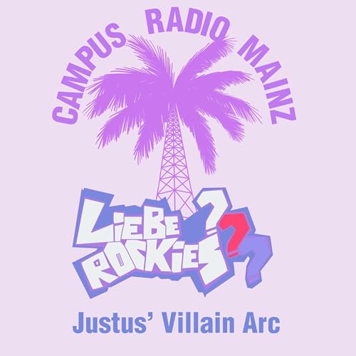 #17 Justus&lsquo; Villain Arc