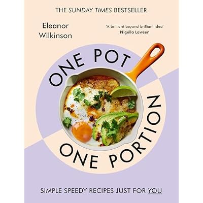 One Pot, One Portion: Simple, speedy recipes, just for you
