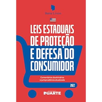 Capa do livro Leis Estaduais de Proteção e Defesa do Consumidor: Comentários Doutrinários e Jurisprudência Atualizada