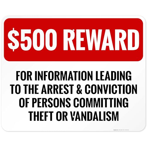 $500 Reward for Information Leading to The Arrest & Conviction of Persons