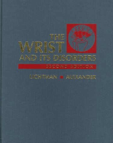 The Wrist and Its Disorders
