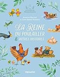  La Reine du poulailler et autres histoires