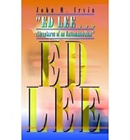 [ Ed Lee . . . Adventures of an Uncommon Man By Irvin, John M ( Author ) Paperback 2003 ] B00N03ORDK Book Cover