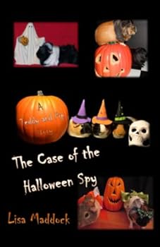 Paperback The Case of the Halloween Spy: A Teddy and Pip Story Book