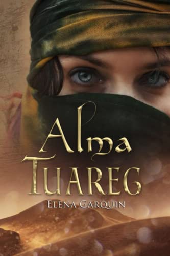 Alma Tuareg (Señores del desierto nº 2) (Spanish Edition)