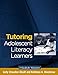 Tutoring Adolescent Literacy Learners: A Guide for Volunteers (Solving Problems in the Teaching of Literacy)