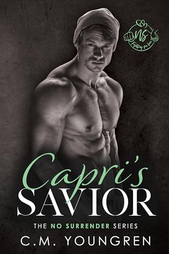 Capri's Savior (The No Surrender Series Book 5)