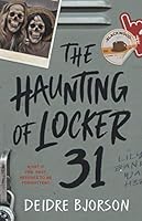 The Haunting of Locker 31 1735148709 Book Cover