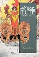 The Magic Flute, Vol. 3 1560600519 Book Cover