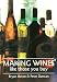 Making Wines Like Those You Buy