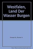 Westfalen, Land Der Wasser Burgen B001J8KR46 Book Cover