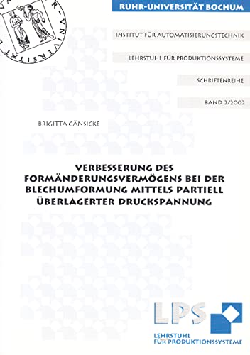 Verbesserung des Formänderungsvermögens bei der Blechumformung mittels partiell überlagerter Druckspannung
