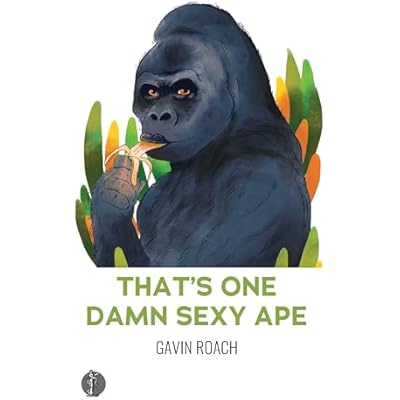 That's One Damn Sexy Ape