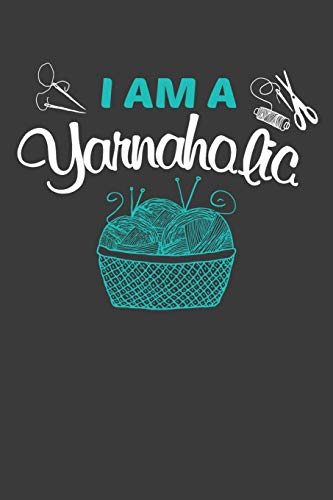 I Am A Yarnaholic: Vintage Crochet Lover Sewing Gift