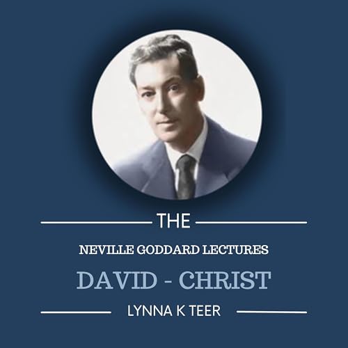 David - Christ | The Neville Goddard Lectures Podcast Por  arte de portada