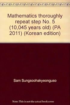 Paperback Mathematics thoroughly repeat step No. 5 (10,045 years old) (PA 2011) (Korean edition) [Korean] Book
