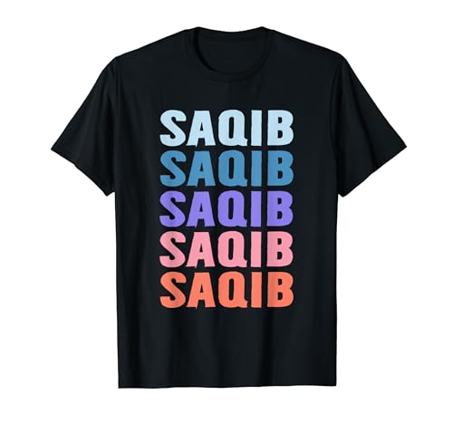 Funny Gift Name Saqib Personalized First Name T-Shirt