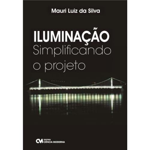 Iluminação. Simplificando o Projeto