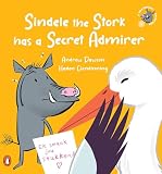 A Veld Friends Adventure 3: Sindele the Stork has a Secret Admirer