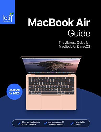 MacBook Air Guide: The Ultimate Guide for MacBook Air & macOS