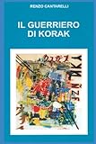  IL GUERRIERO DI KORAK