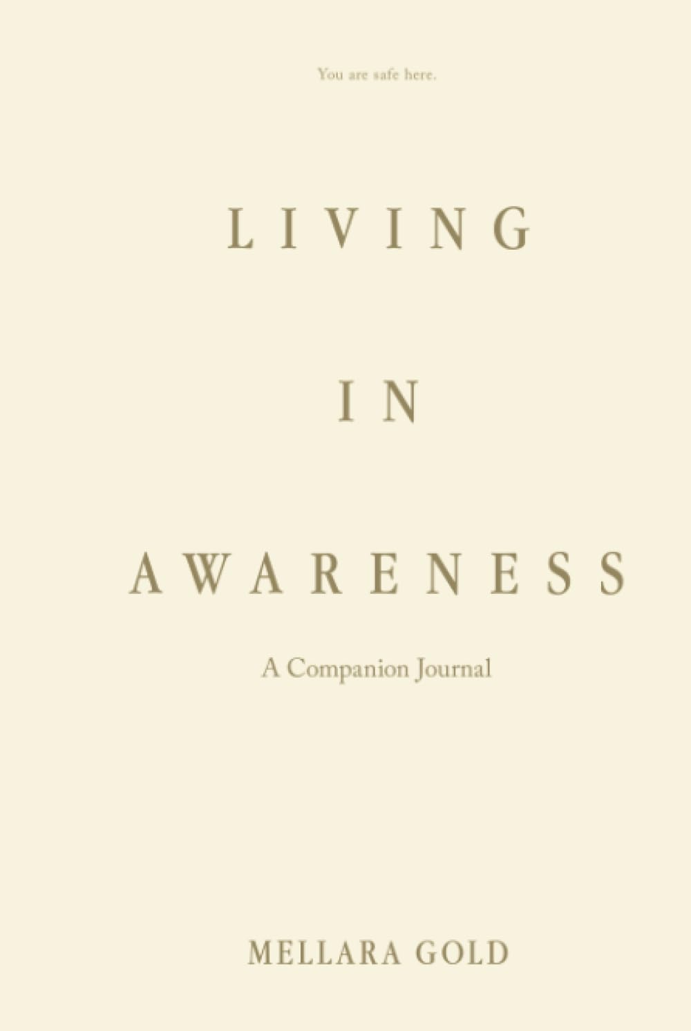 Living in Awareness: A Companion Journal