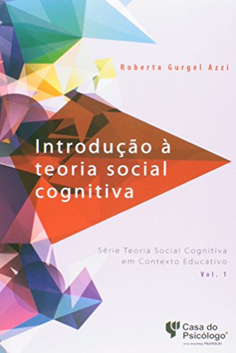 Introducao A Teoria Social Cognitiva