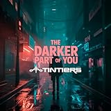  The Darker Part of You
