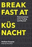 Breakfast At K&Atilde;&frac14;snacht: Conversations on C.G. Jung and Beyond