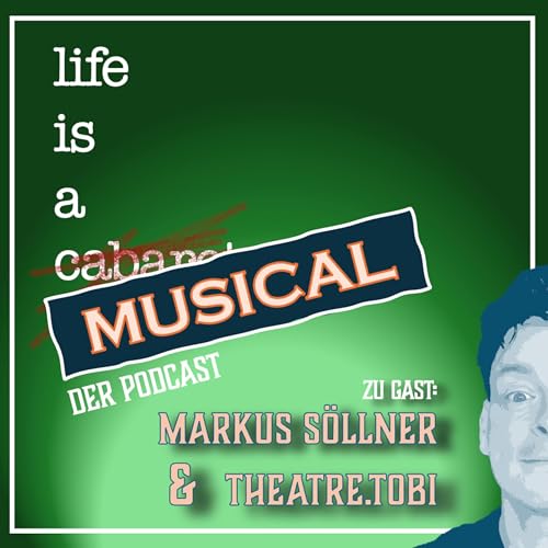 #11 WICKED: FOR GOOD Special mit MARKUS S&Ouml;LLNER & THEATRE.TOBI