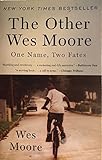 The Other Wes Moore: One Name Two Fates Custom for VCU Wes Moore