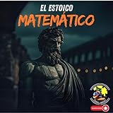 El Estoico Matematico