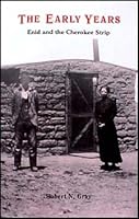 The Early Years Enid and the Cherokee Strip Oklahoma Land Rush B003XFJZ5A Book Cover