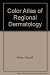 Color Atlas of Regional Dermatology