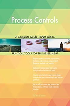 Process Controls A Complete Guide - 2020 Edition (English Edition ...