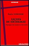 dürkheimer hc  Leçons de sociologie. Physique des moeurs et du droit. (French Edition)