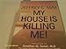 My House Is Killing Me!: The Home Guide for Families with Allergies and Asthma