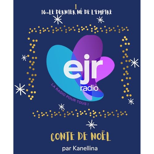 16-Le dernier n&eacute; de l'empire