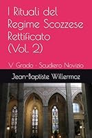 I Rituali del Regime Scozzese Rettificato: V Grado · Scudiero Novizio (Italian Edition) B0CQVXVS55 Book Cover