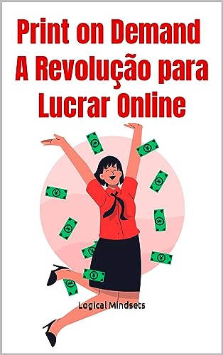 Print on Demand: A Revolução para Lucrar Online