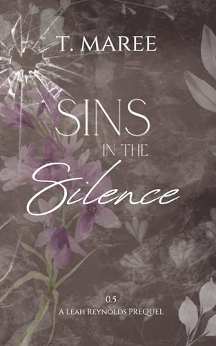 Sins in the Silence: A Leah Reynolds Romantic-Suspense Mystery Novella (Leah Reynolds Mystery)
