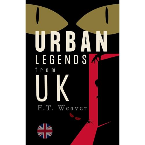 Urban Legends from UK Audiobook By F.T. Weaver cover art