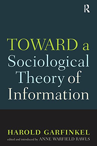 Toward A Sociological Theory of Information (English Edition)