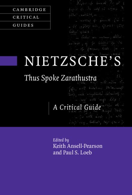 Nietzsche's ‘Thus Spoke Zarathustra': A Critical Guide (Cambridge Critical Guides)      New Edition