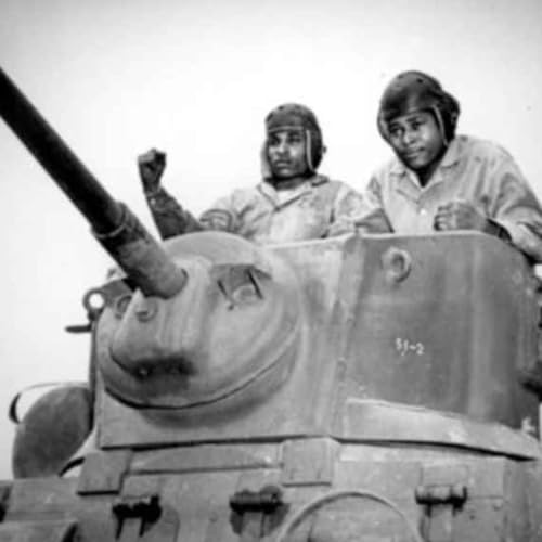 Episode 204: The 761st Tank Battalion - Coming Out Fighting