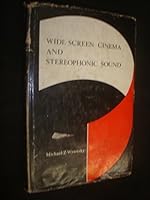 Wide-screen cinema and stereophonic sound (Library of image and sound technology) 0240507053 Book Cover